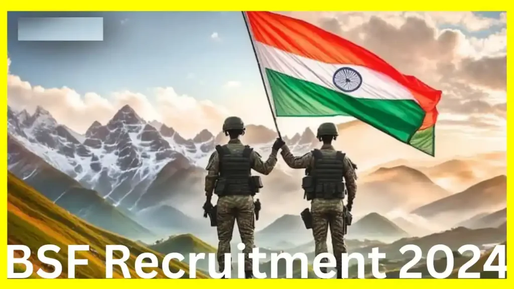 BSF Recruitment 2024